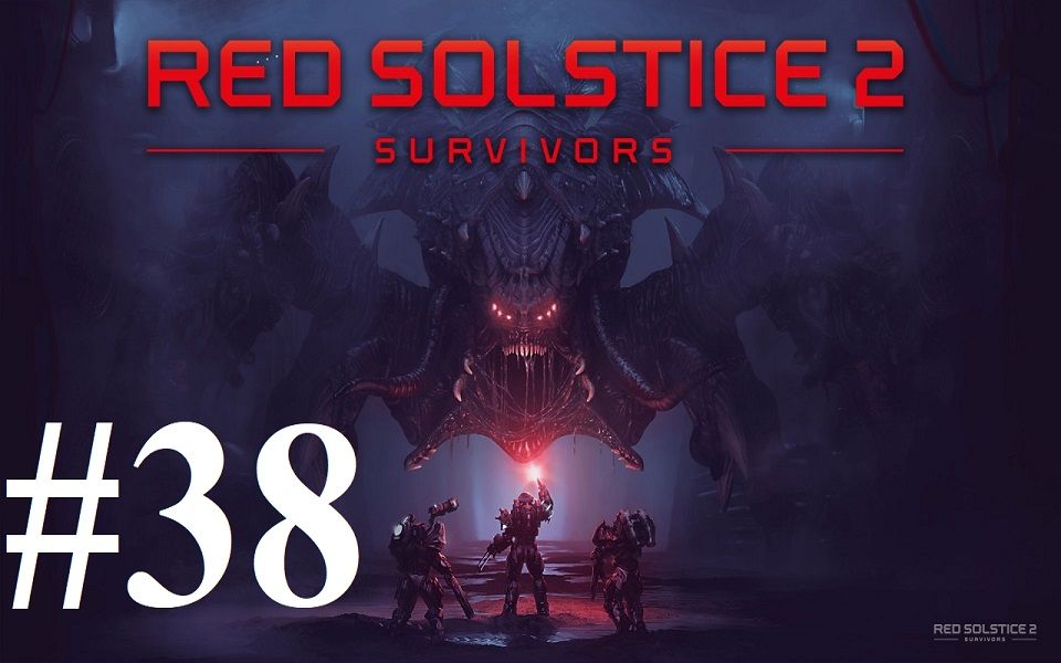 红至日2幸存者 Red Solstice 2 Survivors 开荒 第三十八期 EVAC哔哩哔哩bilibili