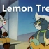 这他喵才是《Lemon Tree》原版MV 【猫和老鼠】