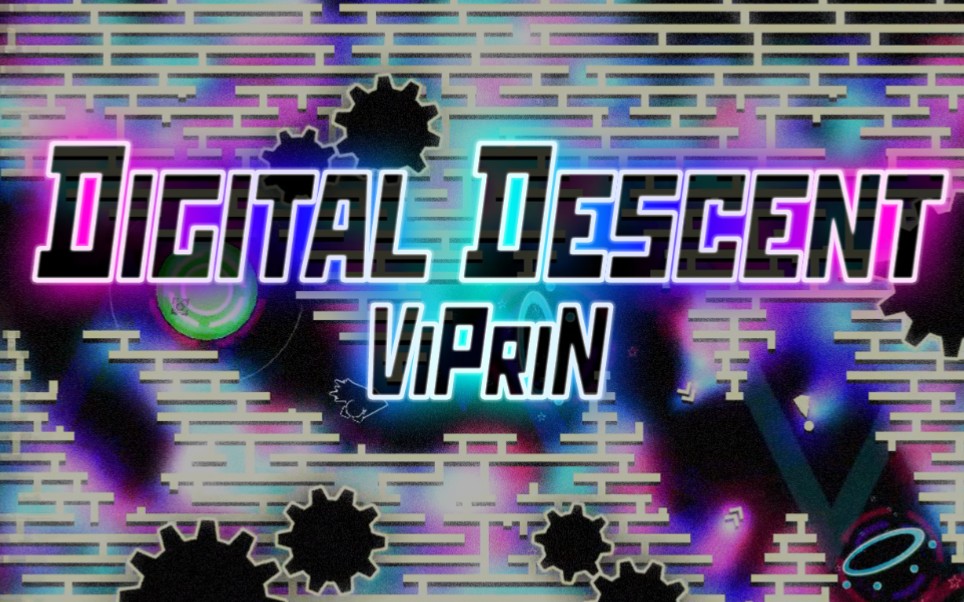 30ExD/50 Top/400 Demon|【Geometry Dash】Digital Descent by ViPriN[165Hz]