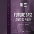 【电子音乐】手把手教你制作【Future Bass】
