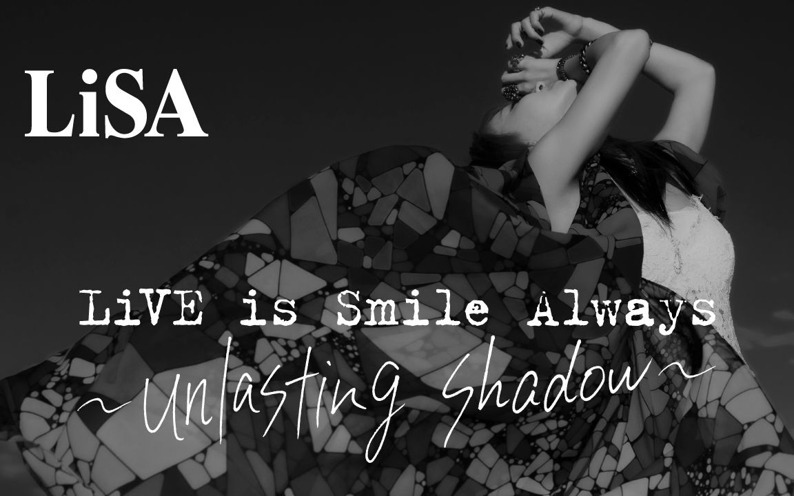 送料無料カード決済可能 LiSA LiVE is Smile Always～unlasting sha