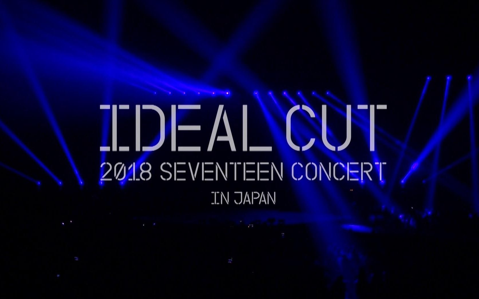 【seventeen 1080P】IDEAL CUT 2018 SEVENTEEN CONCERT IN JAPAN  日本演唱会_哔哩哔哩_bilibili