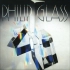 【Philip Glass】 - 【格拉斯集】【Glassworks】 (complete)