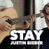 开幕暴击「STAY」Justin Bieber 人类高质量吉他手指弹演奏 The Kid LAROI