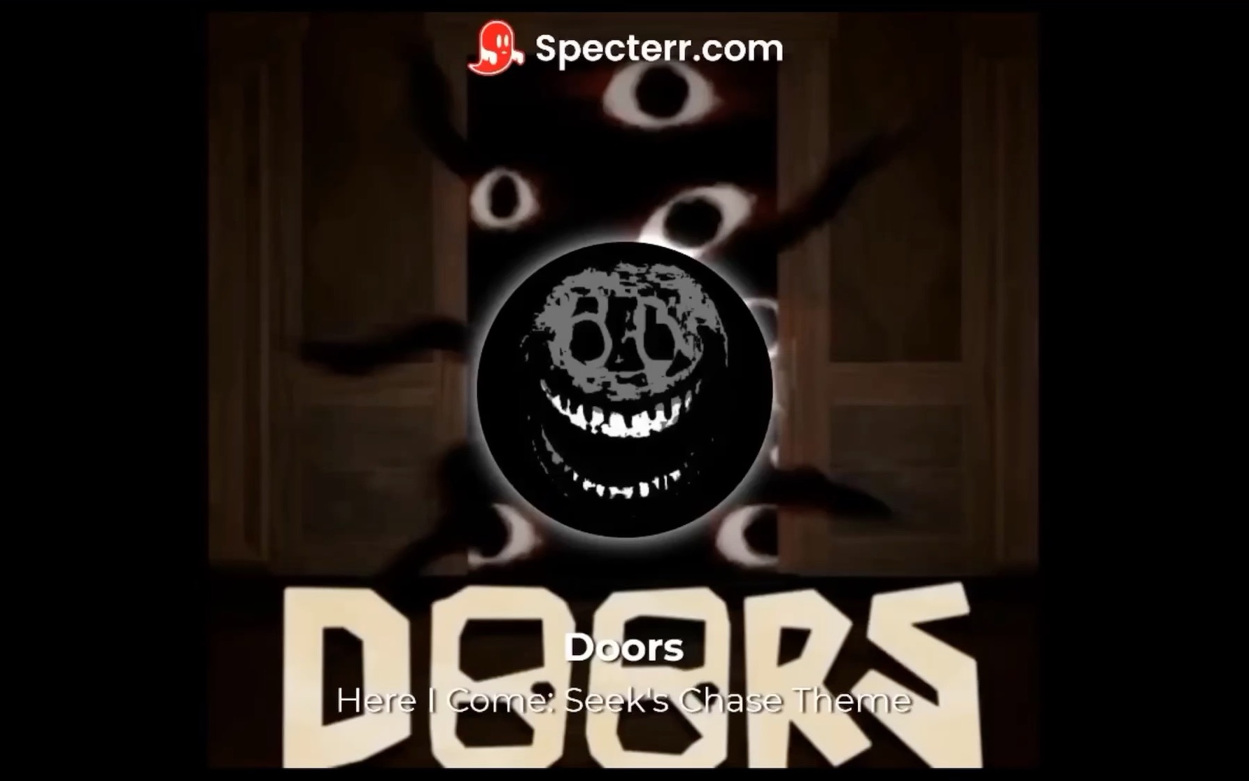 Doors Here I Come Seek's chase There