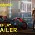 【NVIDIA GeForce】Cyberpunk 2077 — Official Gameplay Trailer