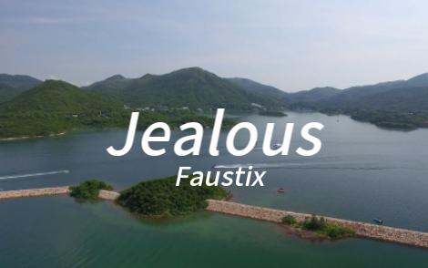 “听一次就爱上的宝藏！”—《Jealous》