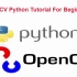 OpenCV Python for Beginners - Full Course in 10 Hours (2020)