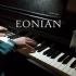 [PaRaD1SE]乐园追放 ED EONIAN 钢琴