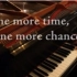 【Ishter/1叔】One more time （秒速五厘米）钢琴