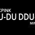 【MINI】BLACKPINK-DDU-DU DDU-DU 镜面翻跳+镜面慢速+镜面分解