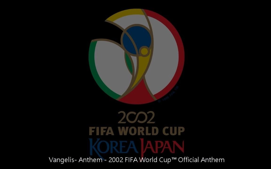 2002 日韩世界杯主题曲--Vangelis- Anthem