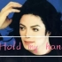 迈克尔杰克逊×阿肯歌曲《Hold my hand》