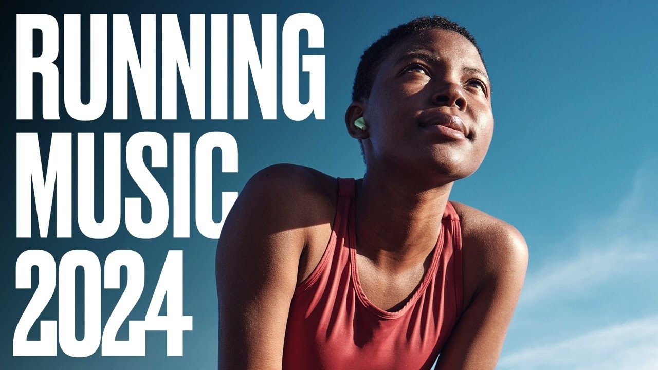 Running Music 2024 - 最佳跑步音乐