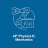 AP官方课程：物理C 力学 AP Physics C: Mechanics 合集（2020年 完整版）