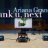 百万级装备听《thank u, next》- Ariana Grande【Hi-Res】