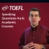 16.【生肉】Inside the TOEFL® Test- Speaking Questions 4&6