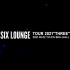 SIX LOUNGE TOUR 2021-THREE-2021.05.02@大分T.O.P.S Bitts HALL