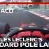 勒克莱尔杆位圈 车载 2021摩纳哥大奖赛 Charles Leclerc's Onboard Pole Lap  20