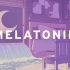 Melatonin褪黑素-游戏原声