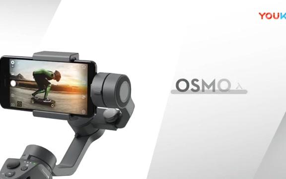 海陆空 - DJI 大疆 灵眸 Osmo Mobile 2 手机稳定器云台 入门教学-如何操作您的Osmo Mobile 2