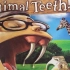 假如你有动物牙-WHAT IF YOU HAD ANIMAL TEETH By Sandra Markle