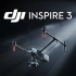 大疆发布 DJI Inspire 3 一体化空中电影机，见所未见