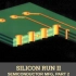 【中字】Silicon Run II 芯片制造（后道）