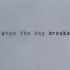 【短片】When the Day Breaks (1999)【字幕】