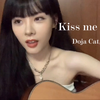 Kiss me more-Doja Cat/SZA cover