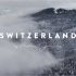【旅拍Vlog】【油管大神Antoine Janssens】这次是瑞士哦～