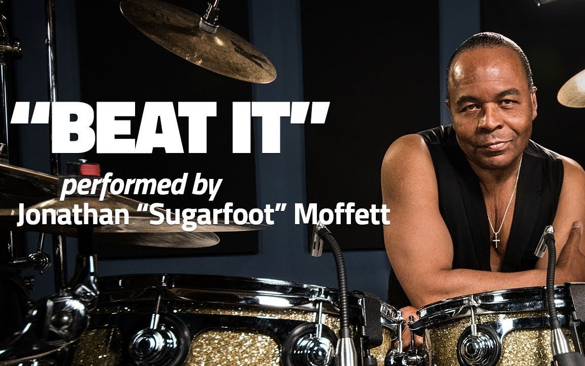 杰克逊30年御用鼓手Jonathan Moffett 神级律动演绎 Beat It