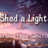 (宝藏)“恭喜你，成功上岸！”《Shed a Light》