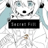 【初音ミク】secret fill【Glue】