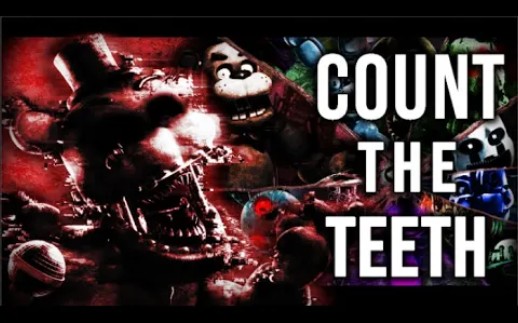（双语字幕）FNAF TRIBUTE COLLAB ➤ Count The Teeth - @GiveHeartRecords