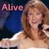 - I'm Alive -  席琳·迪翁-动感金曲，天后的风采， 4K Hi-Res 现场 【Diva】-Celine 