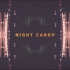 Night Candy（国人首翻）/ KURO×野子