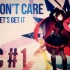 【RWBY-SDS】We Don't Care [IC #1]