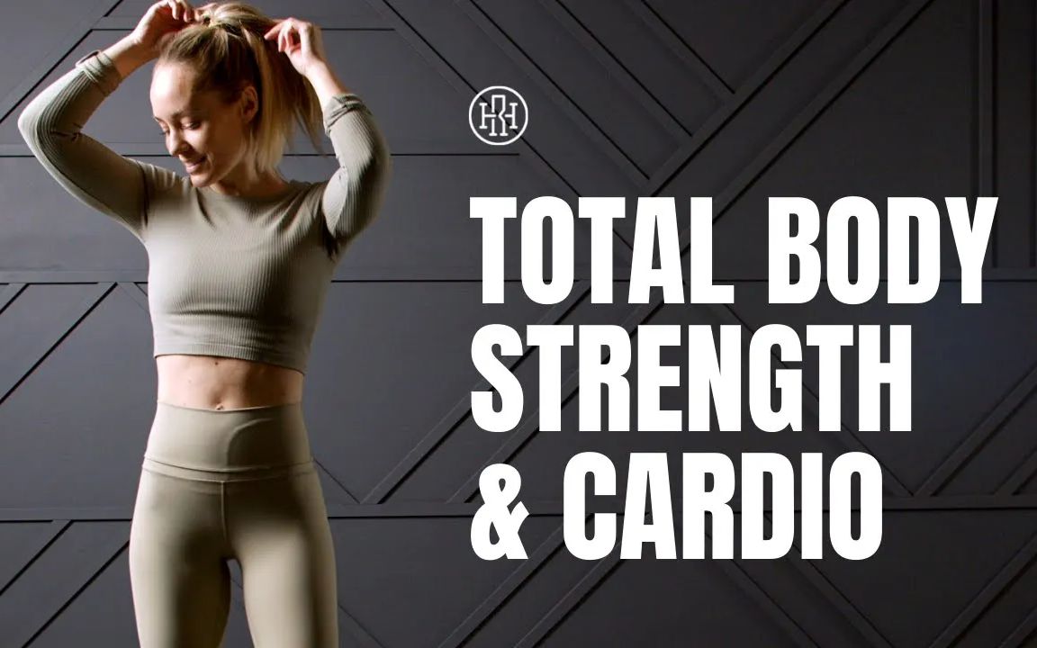 【Heather Robertson】45分钟全身力量和有氧HIIT训练，全身锻炼，燃烧脂肪，增强力量，提高耐力！