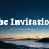 [英文诗朗诵] The Invitation (生活的邀请函)
