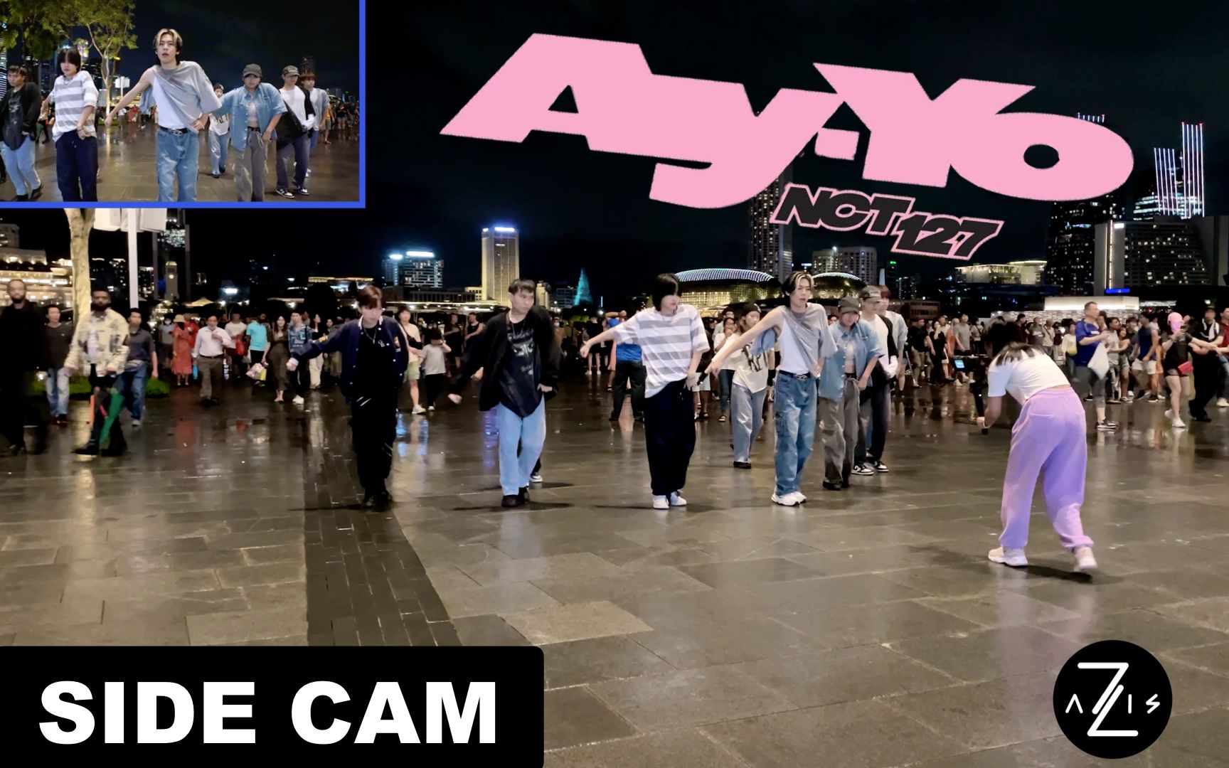 【Z轴舞团】路人视角看NCT127新歌Ay-yo路演翻跳