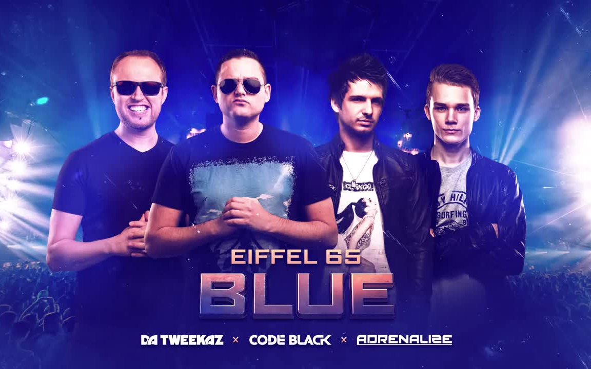 eiffel 65 - blue (team blue mix) (official preview)