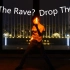 【WOTA艺】Drop The Rave【村雨】