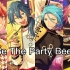 【偶像梦幻祭】Be The Party Bee! 中日双语字幕分色完整版 （机翻）