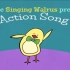 Action Songs for kids _ The Singing Walrus_超清