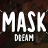 【歌曲】Dream - Mask（歌词MV）Dream - 面具 Dream音乐