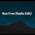 Run Free (Radio Edit)