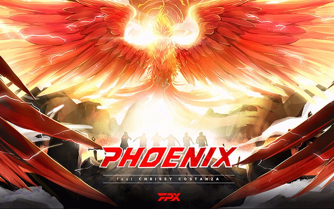 FPX主题曲高燃中文版《Phoenix》！等天亮重返巅峰