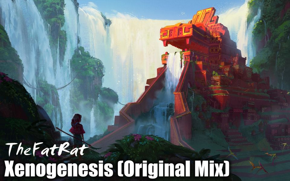 【电音狂魔】【抖腿时刻#6】thefatrat——xenogenesis (original mix