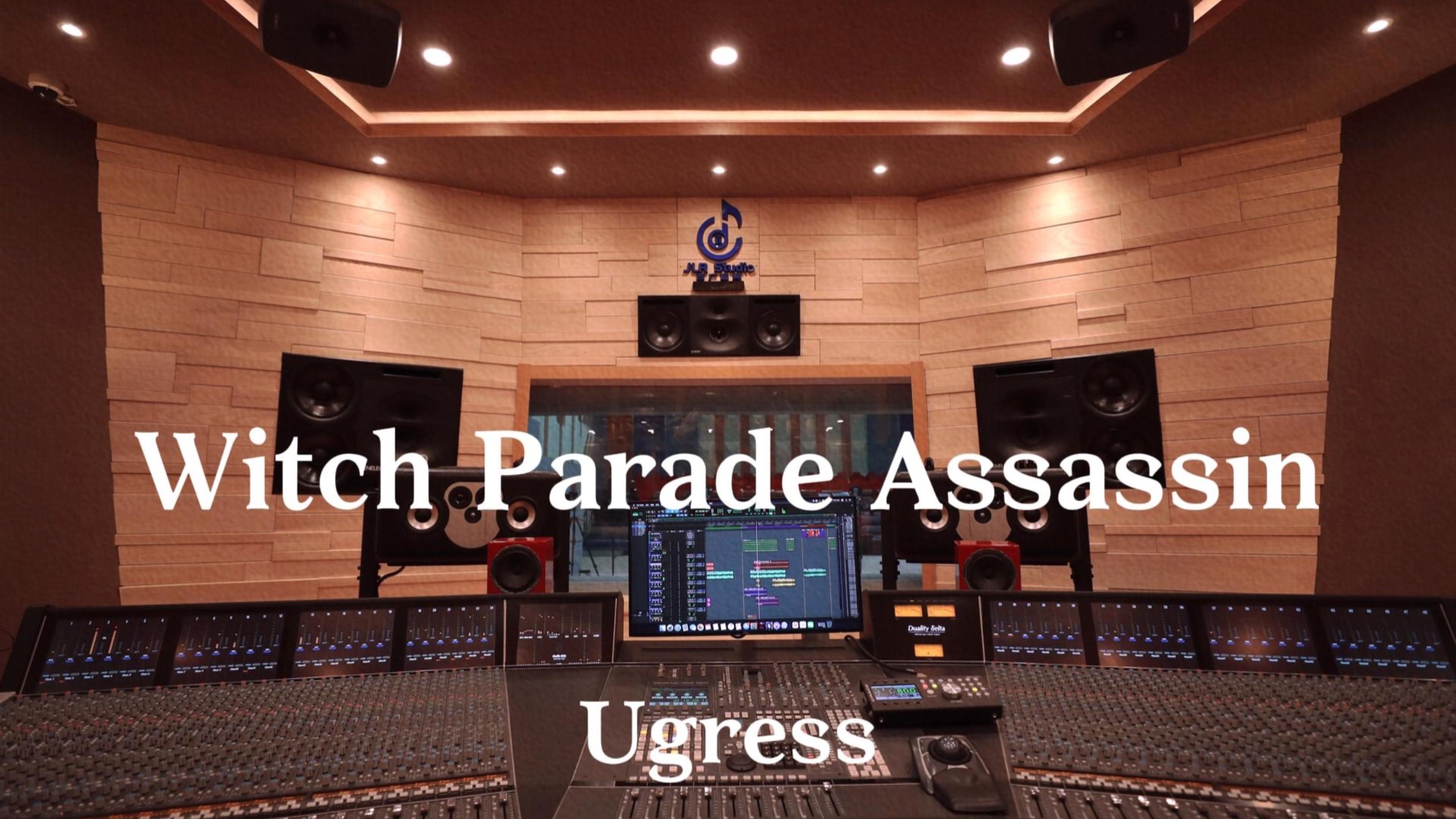 Ugress《Witch Parade Assassin》百万豪装录音棚大声听